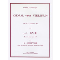 Bach J.s. Choral Des Veilleurs Orgue