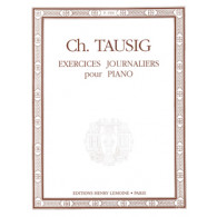 Tausig C.  Exercices Journaliers Piano