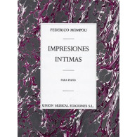 Mompou F. Impresiones Intimas Piano