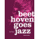 Beethoven Goes Jazz Piano